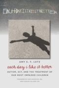 Cover: Each Day I Like It Better - Naval Institute Press
