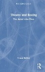 Cover: Theatre and Boxing - Routledge