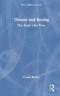 Abbildung von: Theatre and Boxing - Routledge