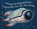 Cover: Howard B. Wigglebottom Learns We Can All Get Along - We Do Listen Foundation