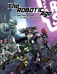 Enlarge image Cover: The Robotic Age - True in One