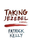 Cover: Taking Jezebel - Patrick Kelly