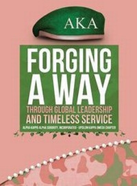 Enlarge image Cover: Forging a Way Through Global Leadership and Timeless Service - Cranberry Quill Publishing