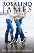 Cover: Just for Now - Rosalind James