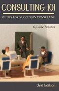Cover: Consulting 101, 2nd Edition - Lew Sauder
