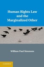 Cover: Human Rights Law and the Marginalized Other - Cambridge University Press