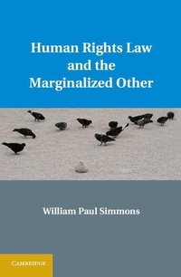 Enlarge image Cover: Human Rights Law and the Marginalized Other - Cambridge University Press