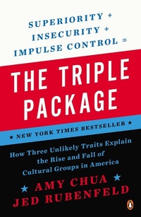 Enlarge image Cover: The Triple Package - Penguin Group USA, Inc