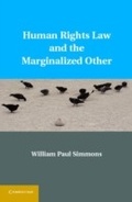 Cover: Human Rights Law and the Marginalized Other - Cambridge University Press