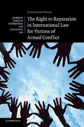 Cover: The Right to Reparation in International Law for Victims of Armed Conflict - Cambridge University Press