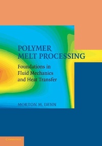 Enlarge image Cover: Polymer Melt Processing - Cambridge University Press