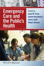 Cover: Emergency Care and the Public's Health - Wiley-Blackwell