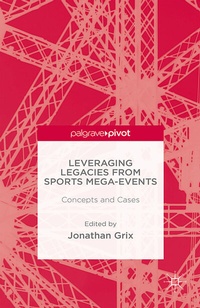 Abbildung von: Leveraging Legacies from Sports Mega-Events - Palgrave Pivot