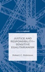 Cover: Justice and Responsibility-Sensitive Egalitarianism - Palgrave Pivot