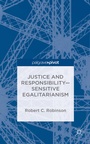Cover: Justice and Responsibility-Sensitive Egalitarianism - Palgrave Pivot