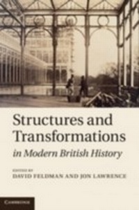 Enlarge image Cover: Structures and Transformations in Modern British History - Cambridge University Press