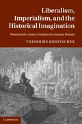 Cover: Liberalism, Imperialism, and the Historical Imagination - Cambridge University Press