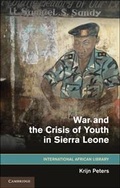Cover: War and the Crisis of Youth in Sierra Leone - Cambridge University Press