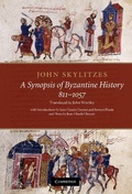 Cover: John Skylitzes: A Synopsis of Byzantine History, 811-1057 - Cambridge University Press