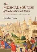 Cover: The Musical Sounds of Medieval French Cities - Cambridge University Press