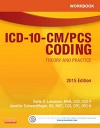 Enlarge image Cover: Workbook for ICD-10-CM/PCS Coding: Theory and Practice 2015 - Saunders