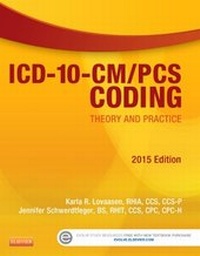 Enlarge image Cover: ICD-10-CM/PCS Coding: Theory and Practice 2015 - Saunders
