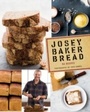 Cover: Josey Baker Bread - Chronicle Books LLC