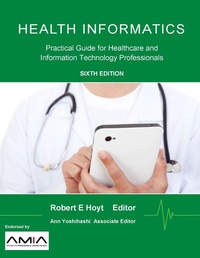Abbildung von: Health Informatics: Practical Guide for Healthcare and Information Technology Professionals (Sixth Edition) - Lulu.com