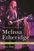 Cover: The Words and Music of Melissa Etheridge - Praeger Publishers Inc