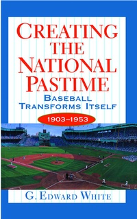 Abbildung von: Creating the National Pastime - Princeton University Press
