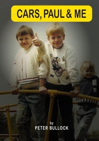Enlarge image Cover: Cars, Paul and Me - Lulu.com