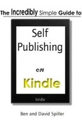 Cover: The Incredibly Simple Guide to Self-Publishing on Kindle - Lulu.com