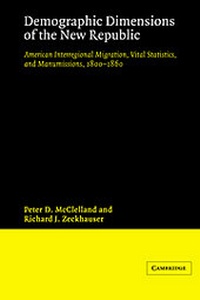 Enlarge image Cover: Demographic Dimensions of the New Republic - Cambridge University Press
