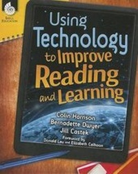 Enlarge image Cover: Using Technology to Improve Reading and Learning - Shell Educational Publishing