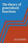 Cover: The Theory of Generalised Functions - Cambridge University Press