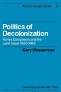 Cover: Politics of Decolonization - Cambridge University Press