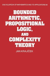 Enlarge image Cover: Bounded Arithmetic, Propositional Logic and Complexity Theory - Cambridge University Press
