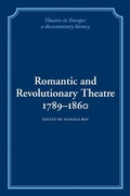 Cover: Romantic and Revolutionary Theatre, 1789-1860 - Cambridge University Press