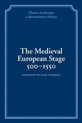 Cover: The Medieval European Stage, 500-1550 - Cambridge University Press