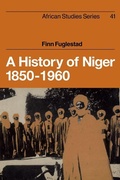 Cover: A History of Niger 1850-1960 - Cambridge University Press