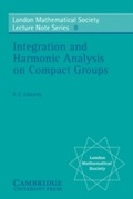 Cover: Integration and Harmonic Analysis on Compact Groups - Cambridge University Press