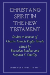 Bild: Christ and Spirit in the New Testament - Cambridge University Press