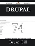 Cover: Drupal 74 Success Secrets - 74 Most Asked Questions on Drupal - What You Need to Know - Emereo Publishing