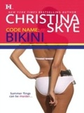 Cover: Code Name: Bikini - Mills & Boon