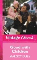 Cover: Good With Children - Mills & Boon