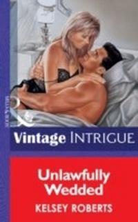 Enlarge image Cover: Unlawfully Wedded - Mills & Boon