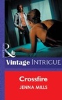 Cover: Crossfire - Mills & Boon