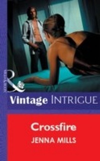 Enlarge image Cover: Crossfire - Mills & Boon