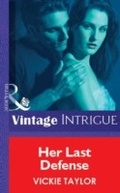 Cover: Her Last Defense - Mills & Boon