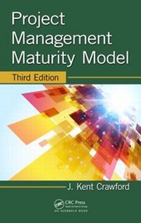 Enlarge image Cover: Project Management Maturity Model - Apple Academic Press Inc.